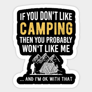 Funny Camping Lovers Outdoor Sayings Gift For Camper Sticker